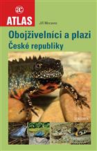 Obojživelníci a plazi České republiky [Amphibians and reptiles of the Czech Republic]