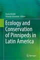 Ecology and Conservation of Pinnipeds in Latin America