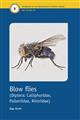 Blow flies (Diptera: Calliphoridae, Polleniidae, Rhiniidae) (Handbooks for the Identification of British Insects Vol. 10, Pt 16)