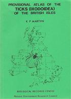 Provisional Atlas of the Ticks (Ixodoidea) of the British Isles
