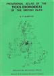 Provisional Atlas of the Ticks (Ixodoidea) of the British Isles