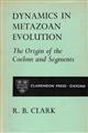 Dynamics in Metazoan Evolution: The Origin of the Coelom and Segments