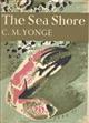The Sea Shore (New Naturalist 12)