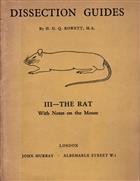 Dissection Guides III. The Rat: with Notes on the Mouse
