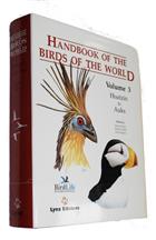 Handbook of the Birds of the World. Vol. 3: Hoatzin to Auks