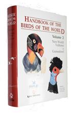 Handbook of the Birds of the World. Vol. 2: New World Vultures to Guineafowl