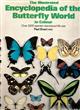 The Illustrated Encyclopedia of the Butterfly World