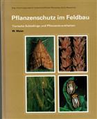 Pflanzenschutz im Feldbau Tierische Schädlinge und Pflanzenkrankheiten