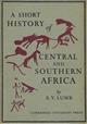 Central and Southern Africa: a short history