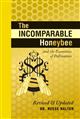 The Incomparable Honeybee and the Economics of Pollination: Revised & Updated