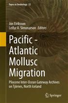 Pacific - Atlantic Mollusc Migration: Pliocene Inter-Ocean Gateway Archives on Tjoernes, North Iceland