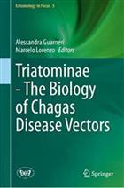 Triatominae – The Biology of Chagas Disease Vectors