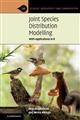 Joint Species Distribution Modelling: With Applications in R