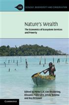 Nature's Wealth: the Economics of Ecosystem Services and Poverty