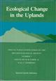 Ecological Change in the UplandsProceedings Out of Print