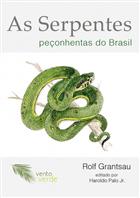 As Serpentes Peçonhentas do Brasil