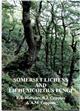 Somerset Lichens and Lichenicolus Fungi:An overview and annotated checklist