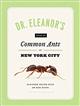 Dr. Eleanor's Book of Common Ants of New York City