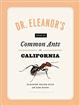 Dr. Eleanor's Book of Common Ants of California