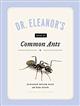 Dr. Eleanor's Book of Common Ants 