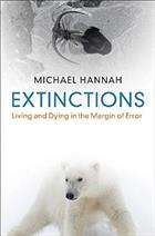 Extinctions: Living and Dying in the Margin of Error