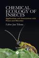 Chemical Ecology of Insects: Applications and Associations with Plants and Microbes