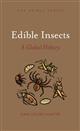 Edible Insects: A Global History