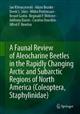 A Faunal Review of Aleocharine Beetles in the Rapidly Changing Arctic and Subarctic Regions of North America (Coleoptera, Staphylinidae)