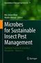 Microbes for Sustainable lnsect Pest Management: Hydrolytic Enzyme & Secondary Metabolite - Volume 2