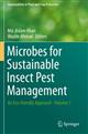 Microbes for Sustainable lnsect Pest Management: An Eco-friendly Approach. Vol 1