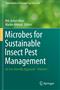 Microbes for Sustainable lnsect Pest Management: An Eco-friendly Approach. Vol 1