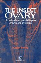 The Insect Ovary: Ultrastructure, previtellogenic growth and evolution