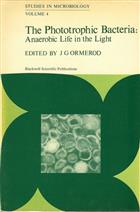 Phototrophic Bacteria: Anaerobic Life in the Light