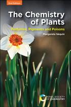 The Chemistry of Plants: Perfumes, Pigments and Poisons