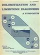 Dolomitization and limestone diagenesis A symposium
