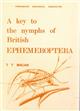 A Key to the Nymphs of the British Species of Ephemeroptera: with notes on their Ecology