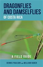 Dragonflies and Damselflies of Costa Rica: A Field Guide