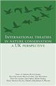 International Treaties in Nature Conservation: A UK Perspective