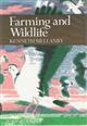 Farming and Wildlife (New Naturalist 67)