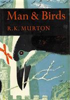 Man and Birds (New Naturalist 51)