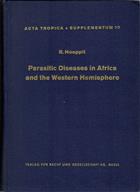 Parasitic Diseases in Africa and the Western Hemisphere: Early Documentation and Transmission by the Slave Trade