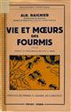 Vie et Moeurs des Fourmis