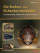 Die Borken- und Eichenkernholzkäfer in Deutschland, Österreich und der Schweiz [The Bark Beetles and Oak Pinhole Borers of Germany, Austria and Switzerland]