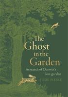 The Ghost in the Garden: in search of Darwin's lost garden