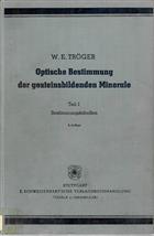 Optische Bestimmung der gesteinsbildenden Minerale.Teil 1: Bestimmungstabellen