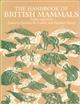 The Handbook of British Mammals