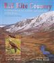 Red Kite Country: A Celebration of the Wildlife and Landscape of Mid Wales