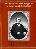Asa Fitch and the Emergence of American Entomology