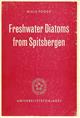 Freshwater Diatoms from Spitsbergen