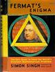 Fermat's Enigma: The Epic Quest to Solve the World's Greatest Mathematical Problem